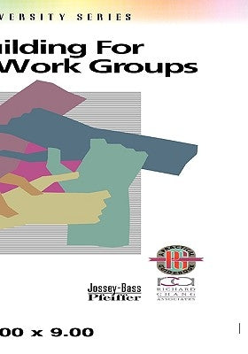 Team Building for Diverse Work Groups Paperback Pfeiffer