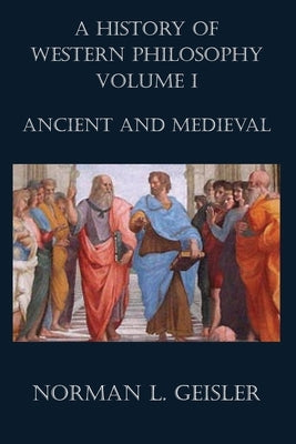 A History of Western Philosophy: Ancient and Medieval Paperback Createspace Independent Publishing Platform
