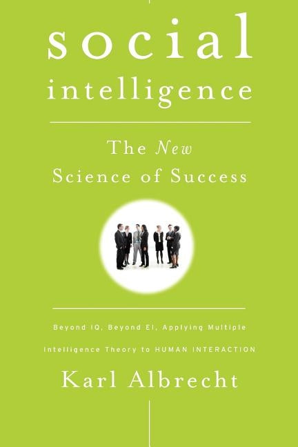 Social Intelligence: The New Science of Success Paperback Pfeiffer