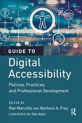 Guide to Digital Accessibility: Policies, Practices, and Professional Development Paperback Routledge