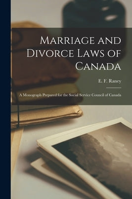 Paperback book titled "Marriage and Divorce Laws of Canada" by Legare Street Press, showing the cover with legal and social service topics.