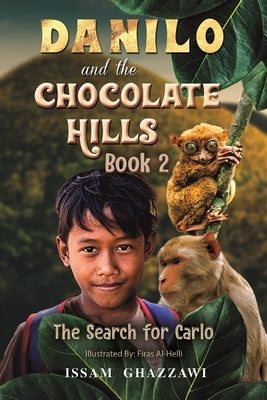 Danilo and the Chocolate Hills - Book 2 Paperback Austin Macauley