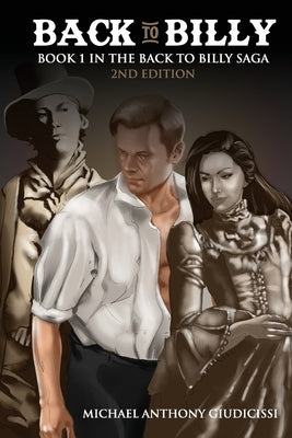 Back to Billy: Book 1 in the Back to Billy Saga Paperback Mankind Productions