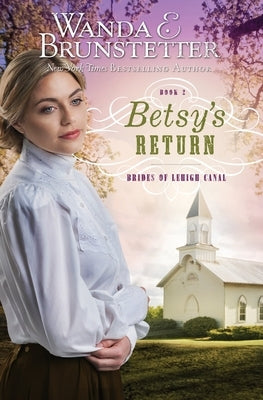 Betsy's Return Paperback Barbour Publishing