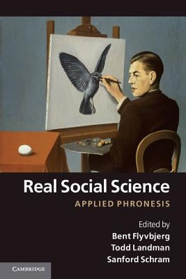 Paperback of Real Social Science: Applied Phronesis by Cambridge University Press, showing the book cover with title and author details.