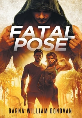 Fatal Pose by Donovan, Barna