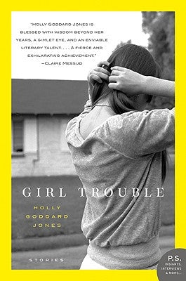 Girl Trouble Paperback Harper Perennial