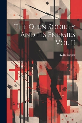 The Open Society And Its Enemies Vol II Paperback Legare Street Press
