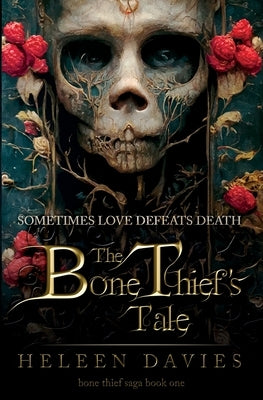 The Bone Thief's Tale Paperback Heleen Davies