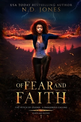 Of Fear and Faith by Jones, N. D.