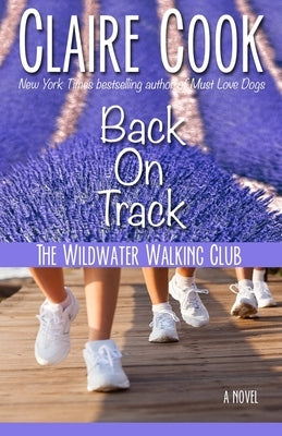 The Wildwater Walking Club: Back on Track: Book 2 of The Wildwater Walking Club series Paperback Marshbury Beach Books