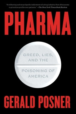 Pharma: Greed, Lies, and the Poisoning of America Paperback Avid Reader Press / Simon & Schuster