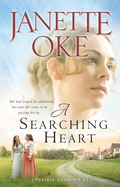 A Searching Heart Paperback Bethany House Publishers