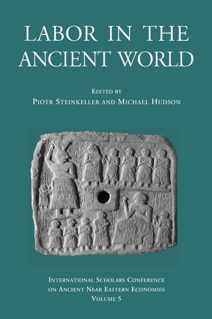 Labor in the Ancient World Paperback Islet