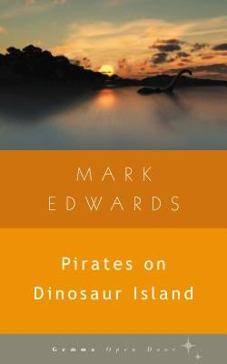 Pirates on Dinosaur Island Paperback Gemma Open Door