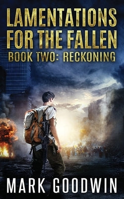 Reckoning: A post-apocalyptic tale of America's coming economic and societal collapse. Paperback Independently Published