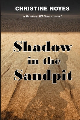 Shadow in the Sandpit Paperback Haley's