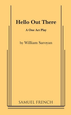Hello Out There Paperback Samuel French, Inc.