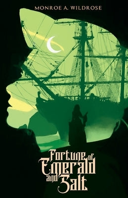 Fortune of Emerald and Salt Paperback Teapot and Stolen Souls Publishing