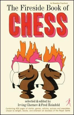 Fireside Book of Chess Paperback Touchstone Books