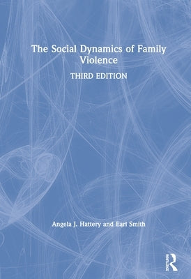 Paperback book titled "The Social Dynamics of Family Violence" by Routledge, featuring a cover with social and family imagery.