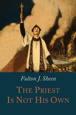 The Priest is Not His Own Paperback Martino Fine Books