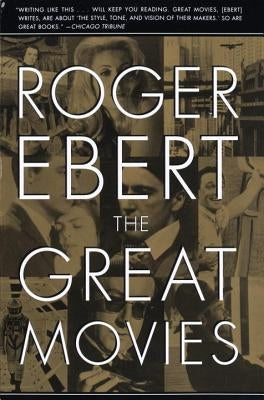 The Great Movies Paperback Three Rivers Press (CA)