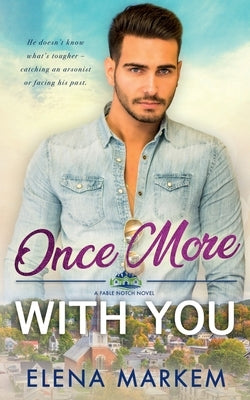 Once More With You: A second chance at first love, small town romance Paperback Rona Gofstein