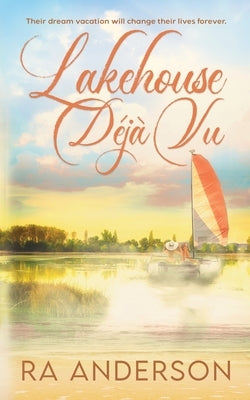 Lakehouse Déjà Vu Paperback My Favorite Books Publishing Company, LLC