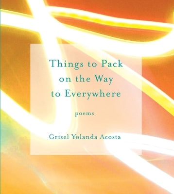 Things to Pack on the Way to Everywhere Paperback Get Fresh Books Publishing, a Nonprofit Corp