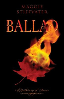 Ballad: A Gathering of Faerie Paperback Flux