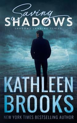 Saving Shadows: Shadows Landing #1 Paperback Independently Published
