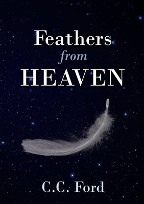 Feathers from Heaven Paperback Lulu.com