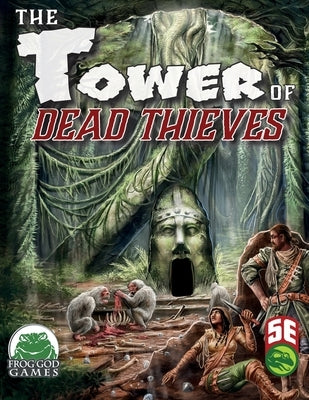 Tower of Dead Thieves 5e Paperback Frog God Games
