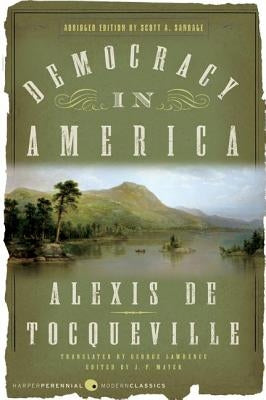 Democracy in America: Abridged Edition Paperback Harper Perennial