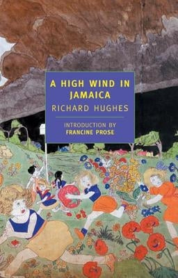 Cover image of "A High Wind in Jamaica" book by New York Review of Books, featuring a colorful, vintage-style illustration.