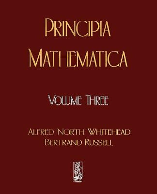 Paperback of Principia Mathematica - Volume Three by Merchant Books, showing the book cover with title and author information.