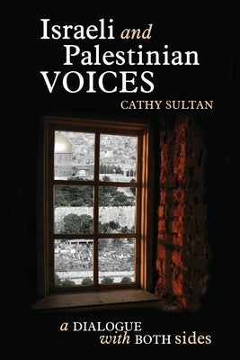Israeli And Palestinian Voices Paperback Calumet Editions