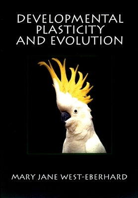 Developmental Plasticity and Evolution Paperback Oxford University Press, USA
