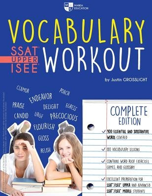 Vocabulary Workout for the SSAT/ISEE: Complete Edition by Grosslight, Justin