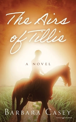 The Airs of Tillie Paperback Speaking Volumes LLC