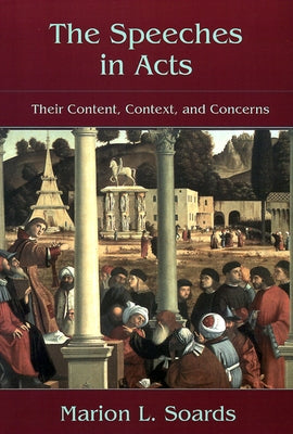 The speeches in Acts Paperback Westminster John Knox Press