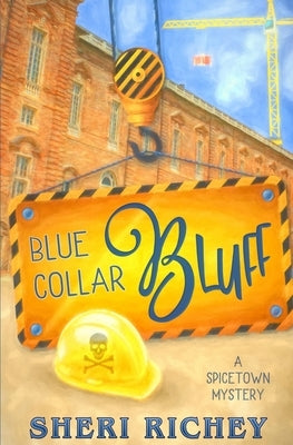 Blue Collar Bluff Paperback Sheri Richey