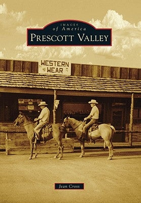 Prescott Valley Paperback Arcadia Publishing (SC)