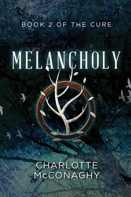 Melancholy: Book Two of the Cure (Omnibus Edition) Paperback Momentum