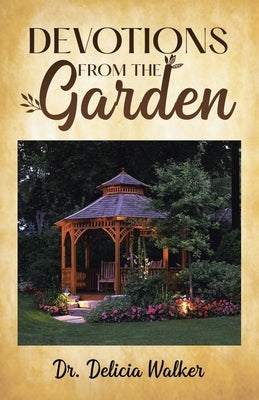 Devotions from the Garden Paperback West Point Print and Media LLC