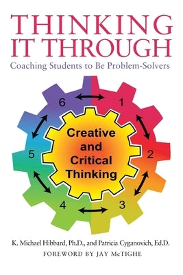 Thinking It Through: Coaching Students to Be Problem-Solvers Outskirts Press