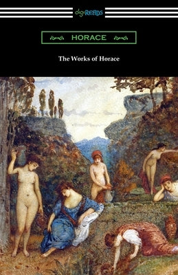 The Works of Horace Paperback Digireads.com