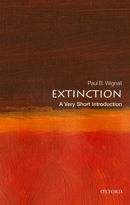 Extinction: A Very Short Introduction Paperback Oxford University Press, USA