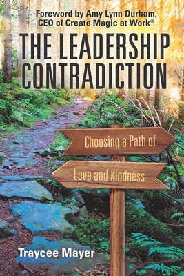 The Leadership Contradiction Paperback Winsome Entertainment Group